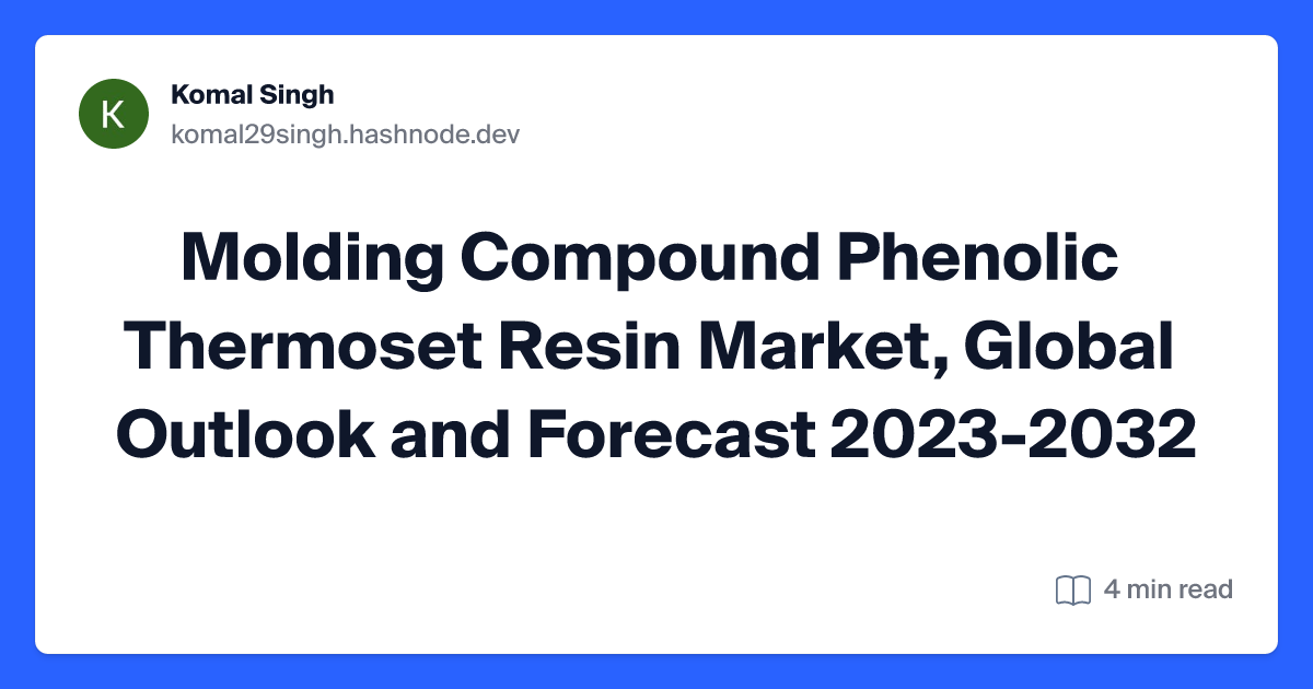 Molding Compound Phenolic Thermoset Resin Market, Global Outlook and Forecast 2023-2032